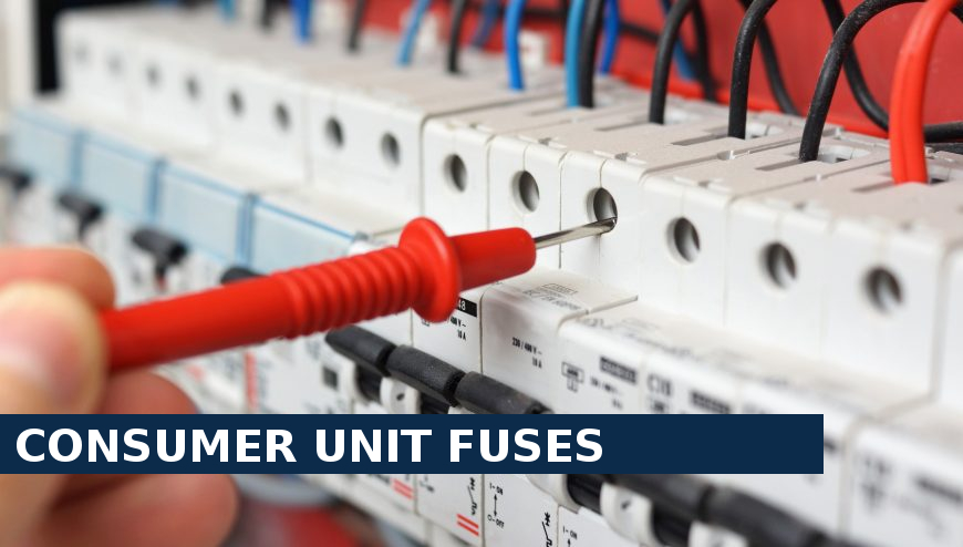 Consumer unit fuses Gordon Hill